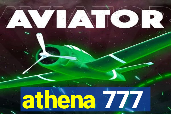 athena 777